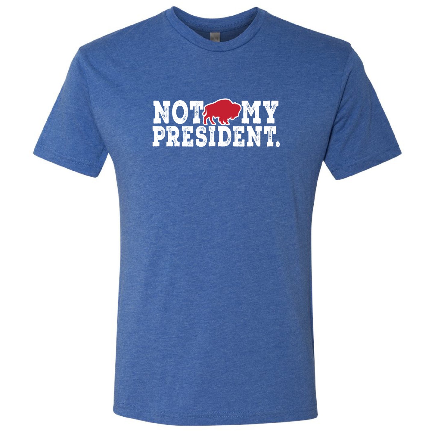 Bills Mafia: Not My President. - Unisex T-Shirt